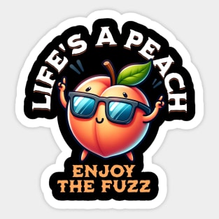 Life's A Peach Sticker